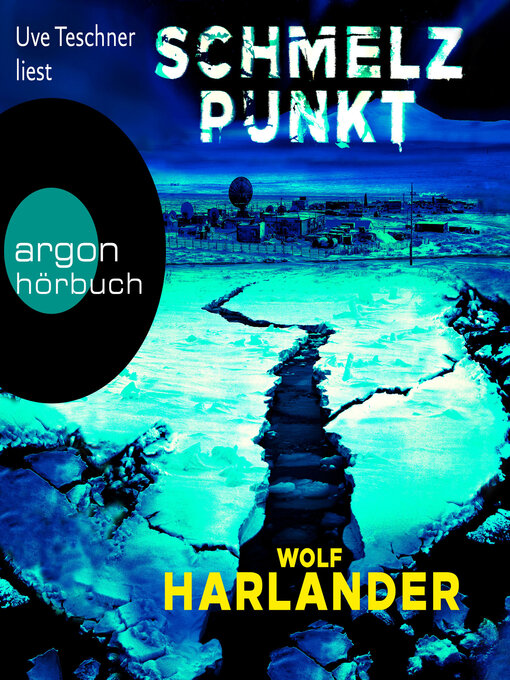Title details for Schmelzpunkt (Gekürzte Ausgabe) by Wolf Harlander - Wait list